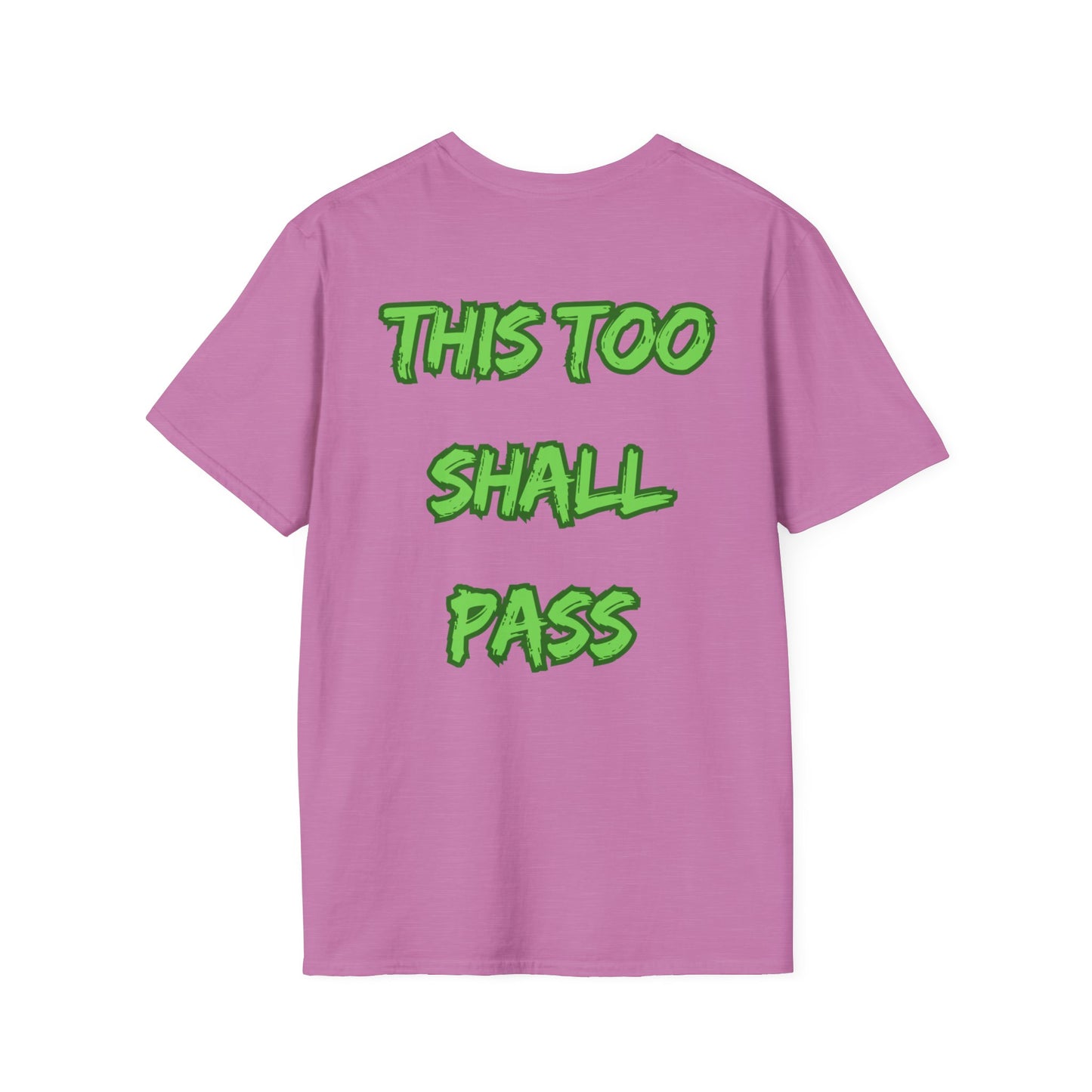 Empowering T-Shirt - This to Shall Pass Unisex Softstyle Gift Tee