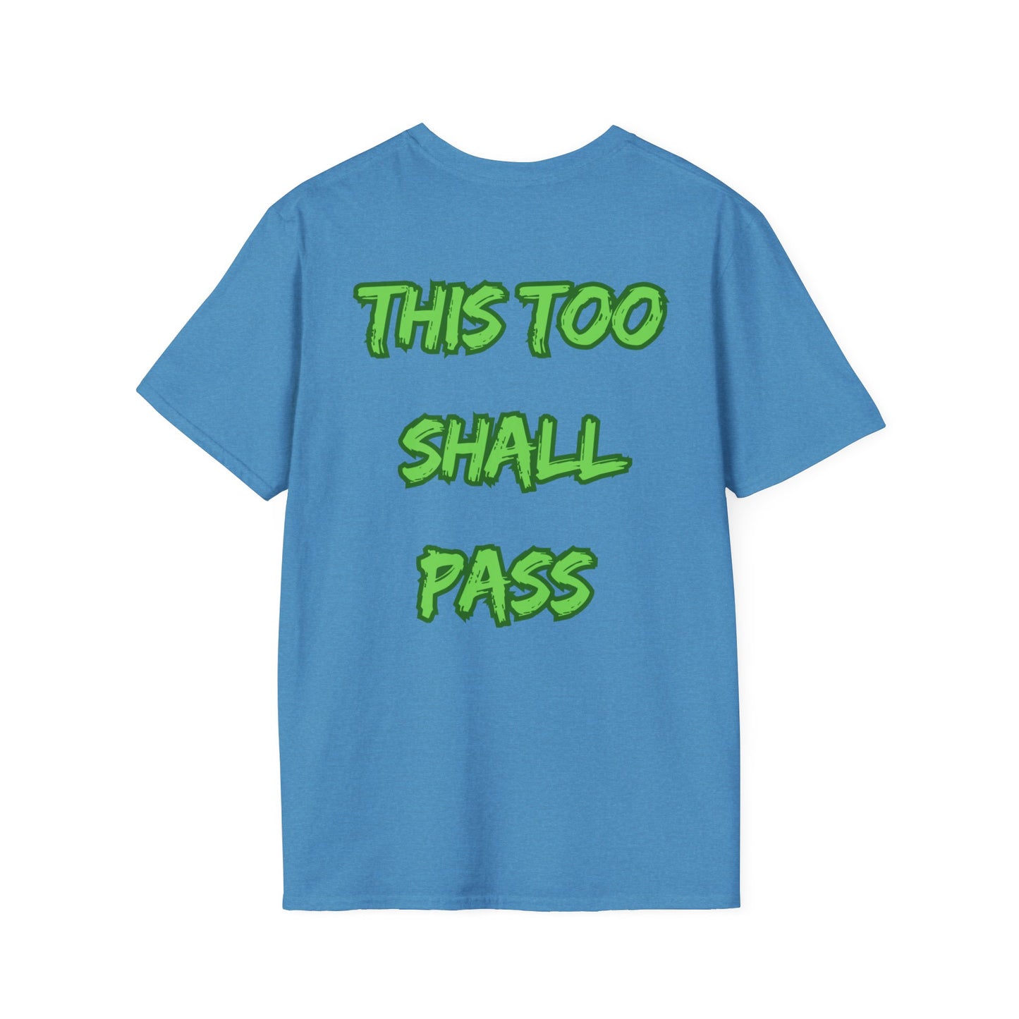 Empowering T-Shirt - This to Shall Pass Unisex Softstyle Gift Tee