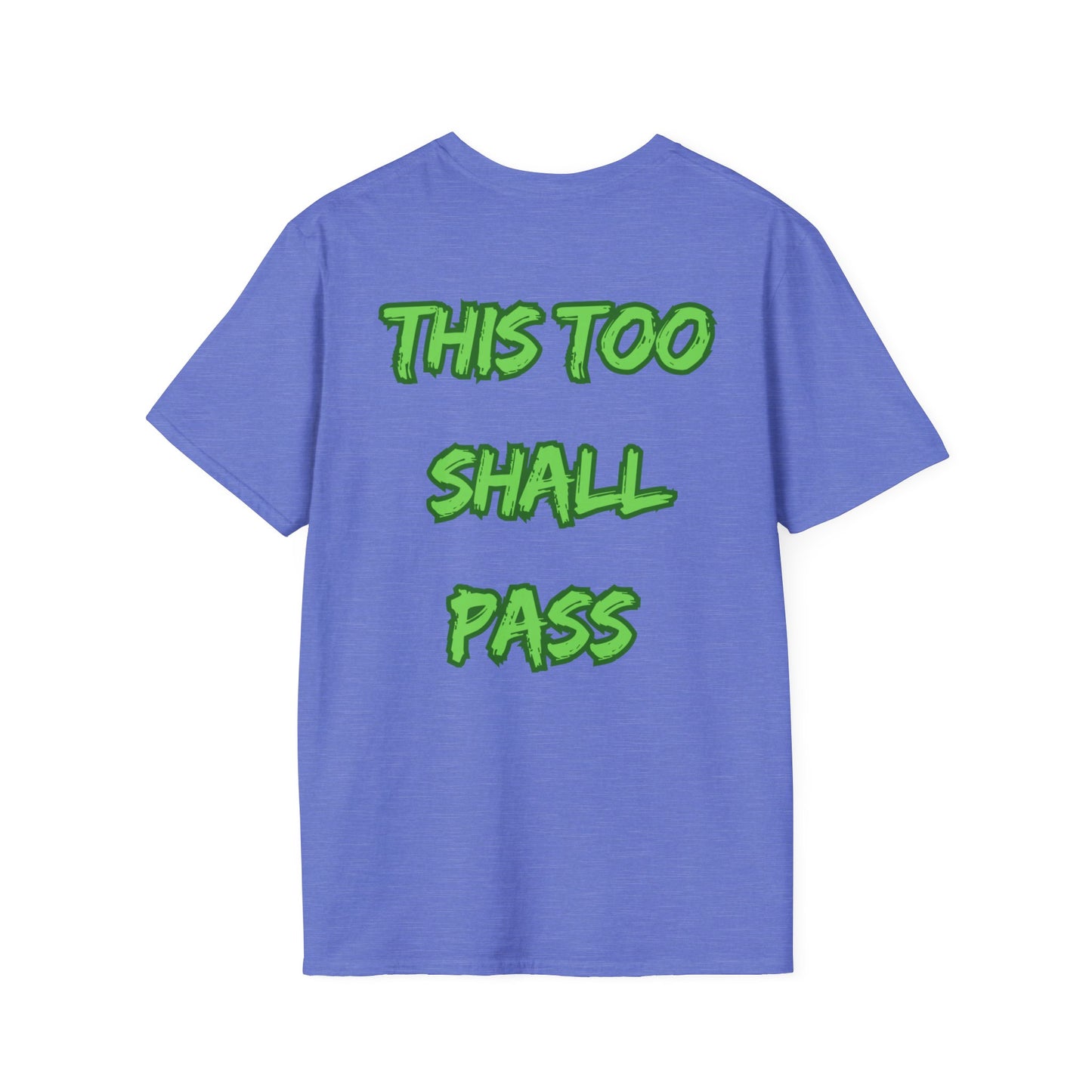 Empowering T-Shirt - This to Shall Pass Unisex Softstyle Gift Tee