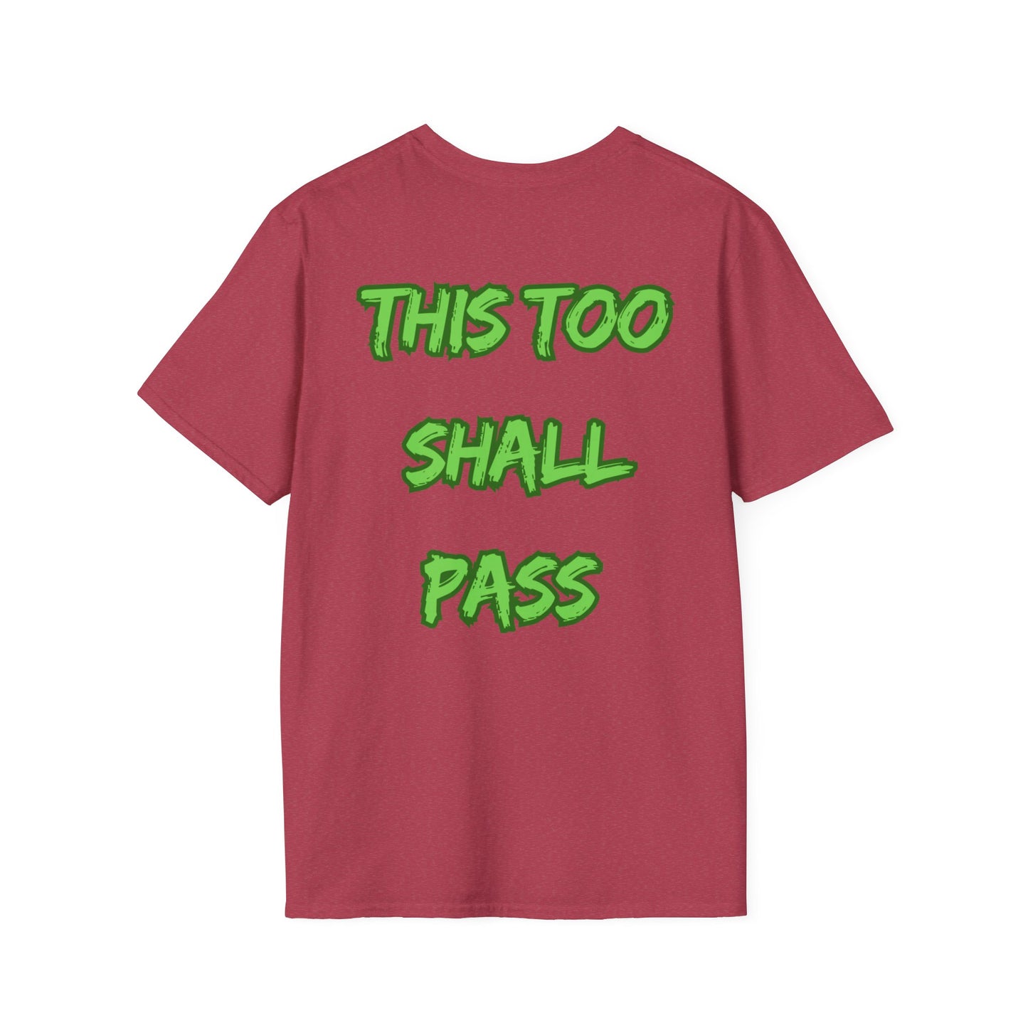 Empowering T-Shirt - This to Shall Pass Unisex Softstyle Gift Tee
