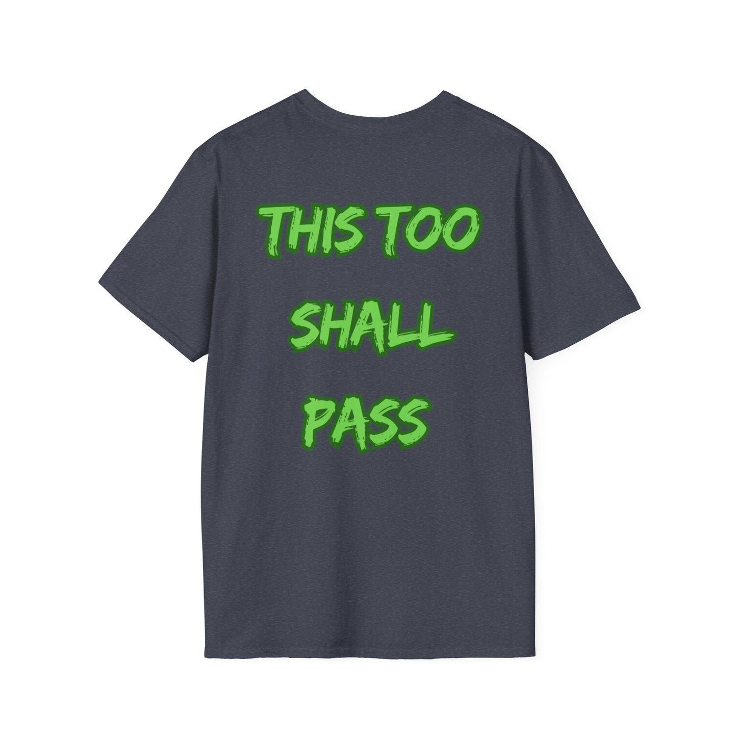 Empowering T-Shirt - This to Shall Pass Unisex Softstyle Gift Tee