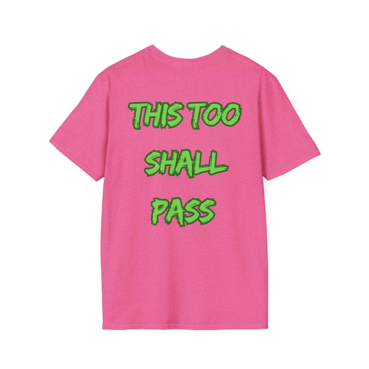 Empowering T-Shirt - This to Shall Pass Unisex Softstyle Gift Tee