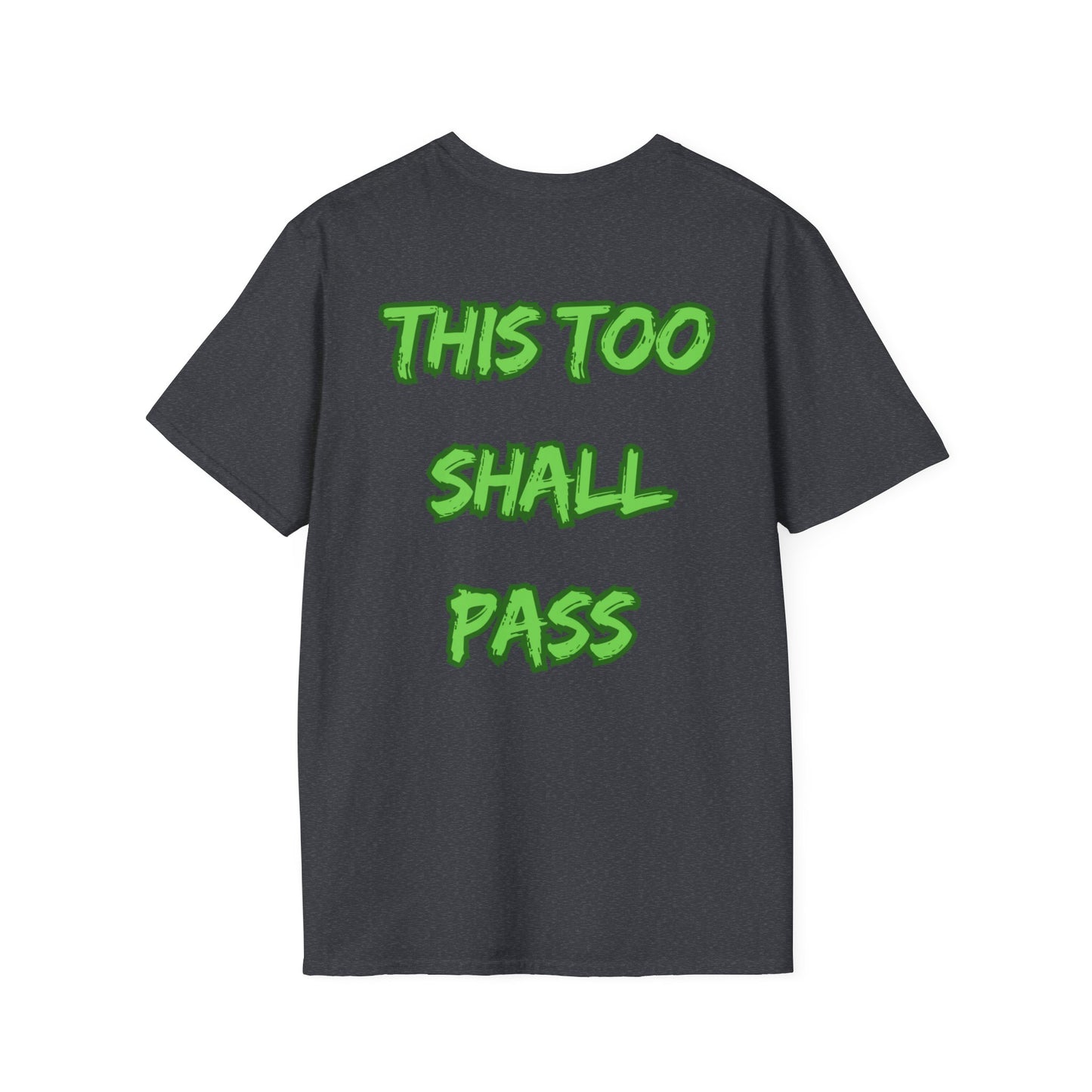 Empowering T-Shirt - This to Shall Pass Unisex Softstyle Gift Tee